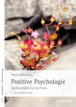 Daniela Blickhan: Positive Psychologie - Ein Handbuch für die Praxis. Junfermann Verlag 